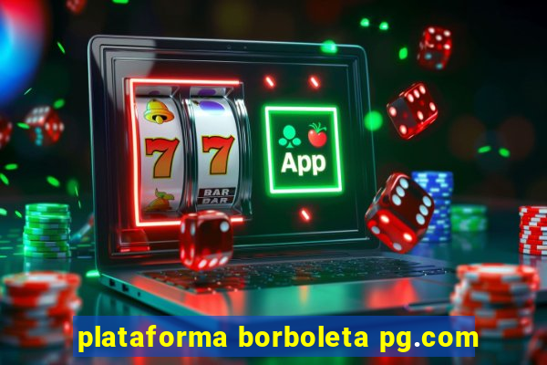 plataforma borboleta pg.com